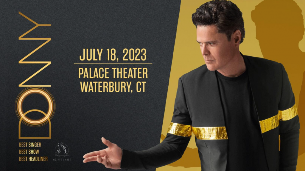 Donny Osmond to perform at the Palace Theater in Waterbury, Connecticut 