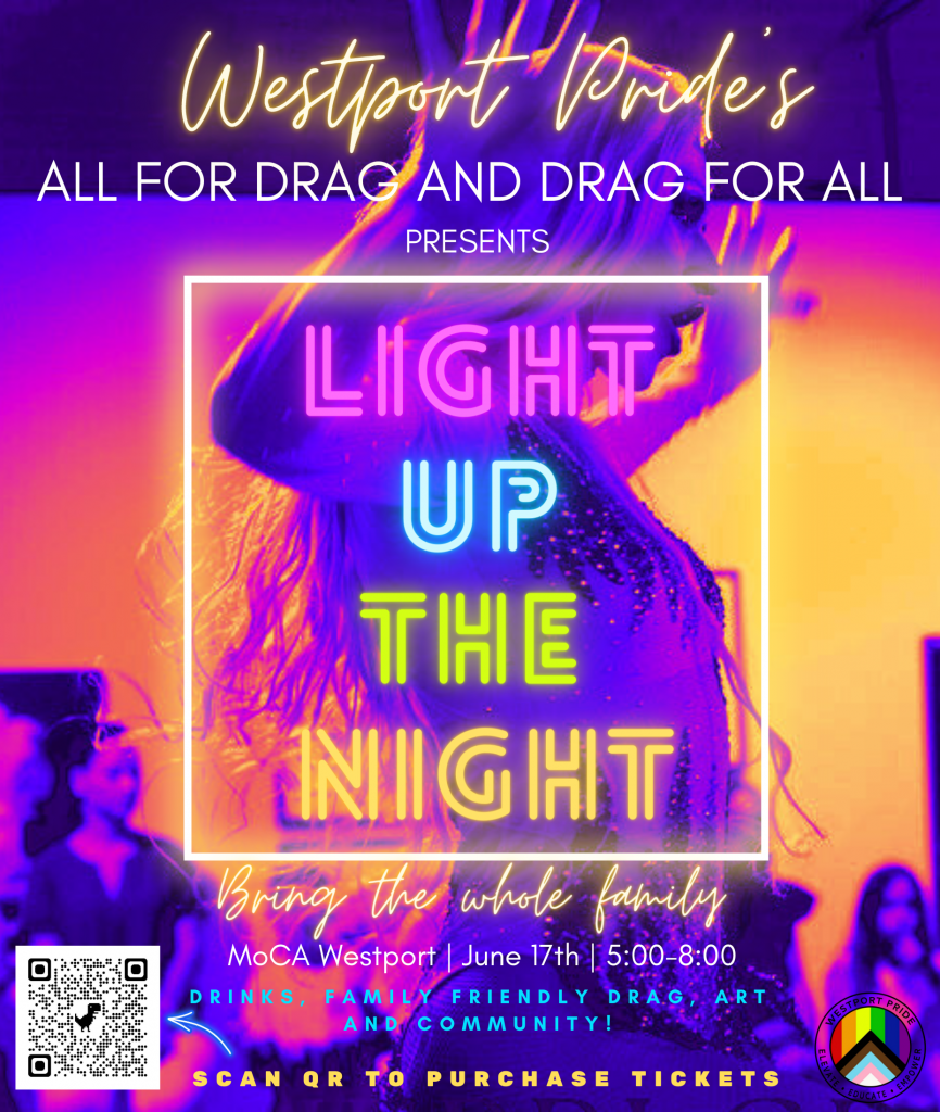Light up the night drag show at MoCA Westport