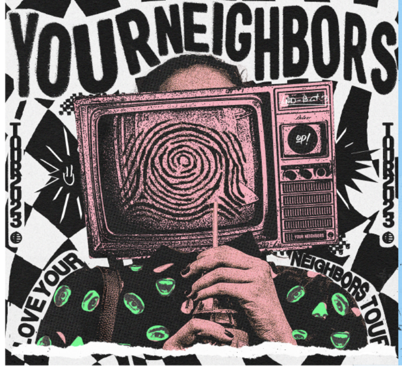 Your Neighbors to perform at Space Ballroom in hamden, Connecticut 