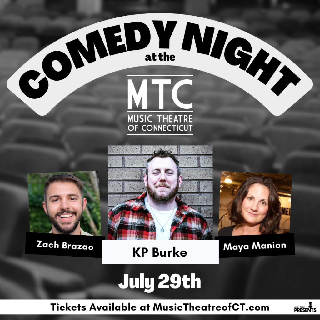 Music Theatre of Connecticut comedy night in Norwalk, Connecticut on July 29th
