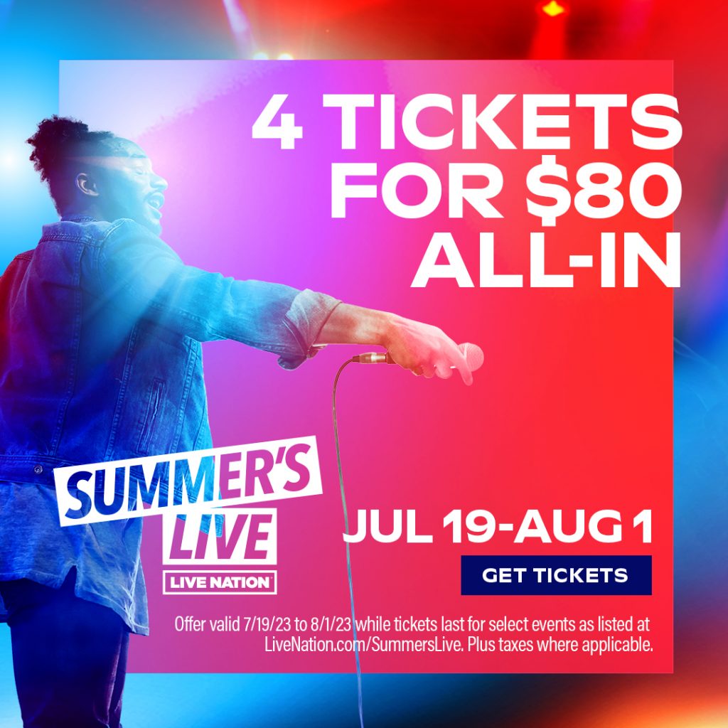 4 tickets for $80 all in sale with live nation 