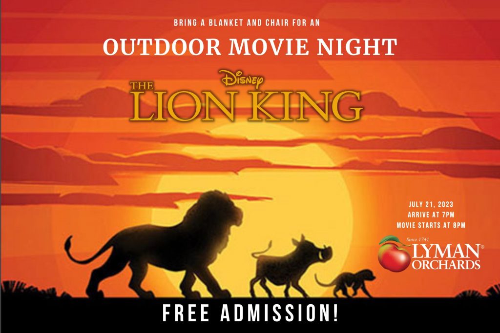 See the lion king at Lyman Orchards Movie night on July 21 