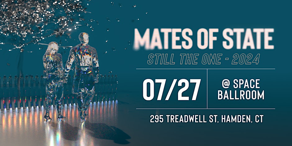 Mates of State to perform at Space Ballroom in Hamden, connecticut in July 2024