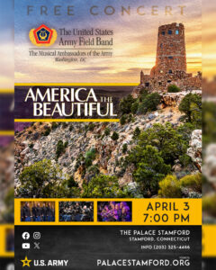 The United States Army Field Band to have a free concert at the the palace theatre in stamford, connecticut on april 3, 2024