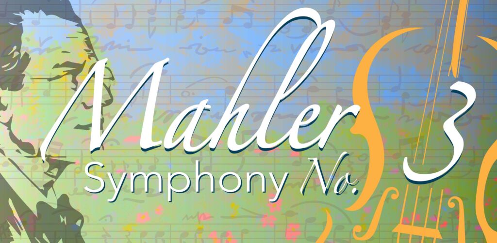 Norwalk symphony orchestras season finale Mahler’s Symphony No. 3  in norwalk connecticut in may 2024