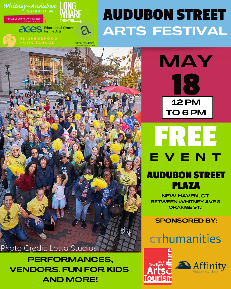 Aubudon street arts festival in new haven connecticut may 2024