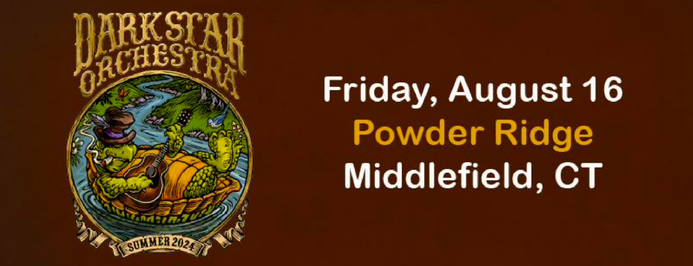 Dark star orchestra to perform at powder ridge in Middlefield Connecticut in August 2024