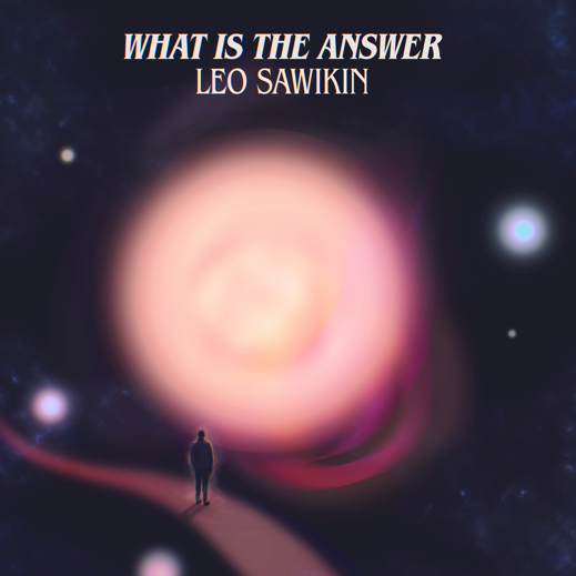 whats the answer by Leo Sawikin out july 2024