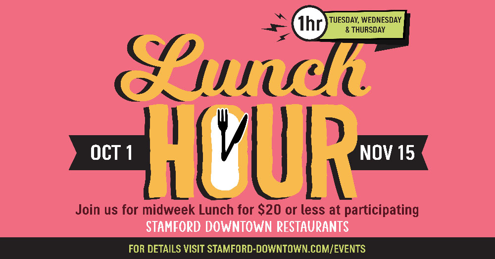 lunch hour in stamford, connecticut discounted lunches from october 1, 2024- November 15, 2024