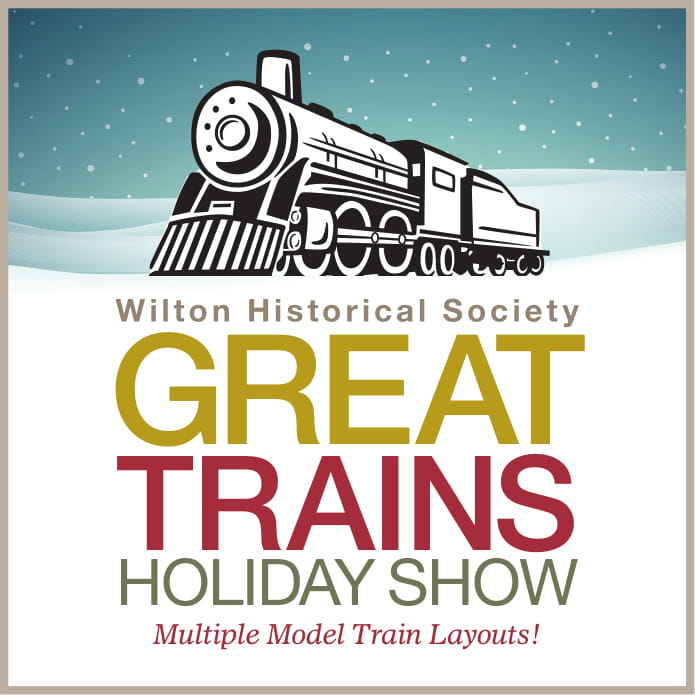 Great trains holiday show at the Wilton Historical Society in wilton connecticut in November and December 2024 and January 2025