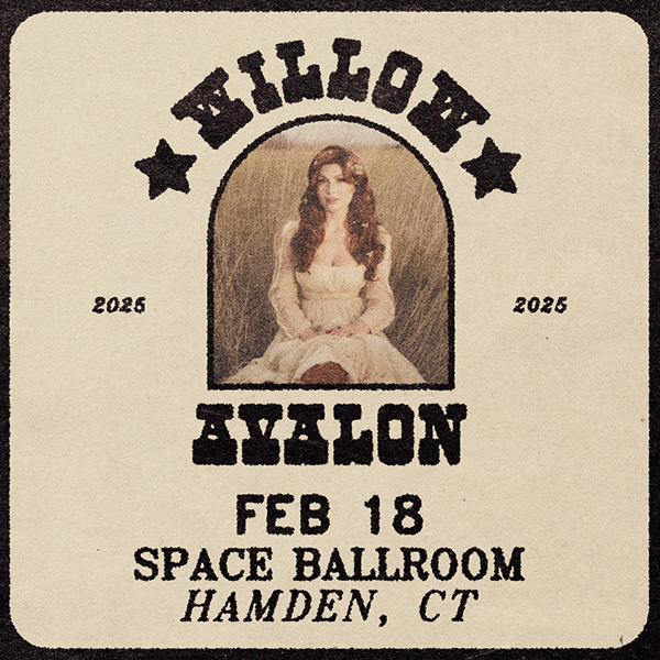 Willow Avalon to perform at Space Ballroom in Hamden Connecticut in February 2025