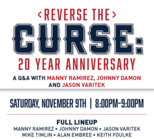 Reverse the Curse: 20 year anniversary at Mohegan sun in November 2024