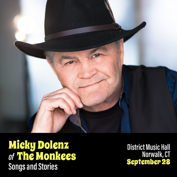 Mickey Dolenz to perform at District Music Hall in Norwalk Connecticut in September 2025