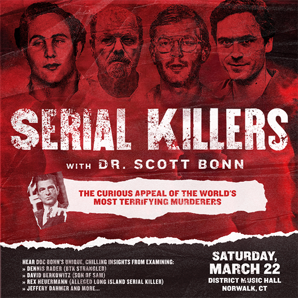 Serial killers with Dr. Scott Bonn at District Music Hall in Norwalk, Connecticut in march 2025 