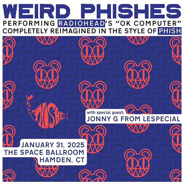 Weird Phishes to perform at space ballroom in hamden connecticut in January 2025 