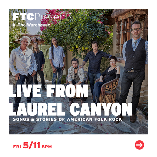 Live from Laurel Canyon to perform at fairfield theatre company in fairfield connecticut in may 2025