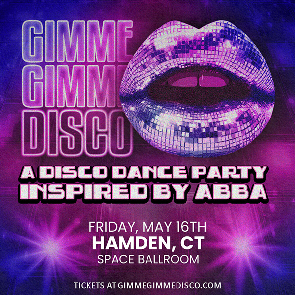 gimme gimme disco returns to space ballroom in hamden connecticut in may 2025