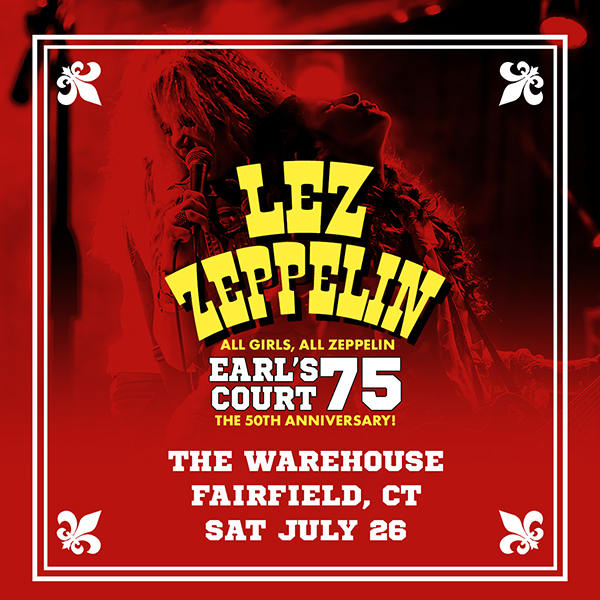 Lez Zeppelin to perform at fairfield theatre company in fairfield connecticut in July 2025