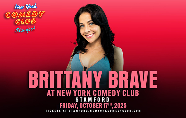 Brittany Brave to perform at New York comedy club in stamford connecticut in October 2025