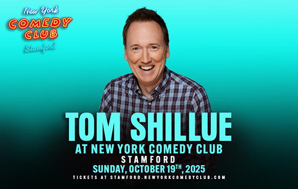 Tom Shillue to perform at New York Comedy Club Stamford in Stamford Connecticut in October 2025