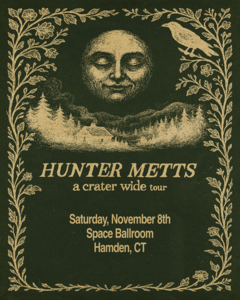 Hunter Metts to perform at space ballroom in hamden connecticut in November 2025