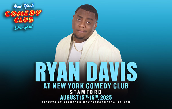 Ryan Davis to perform at New York Comedy Club in Stamford Connecticut in August 2025