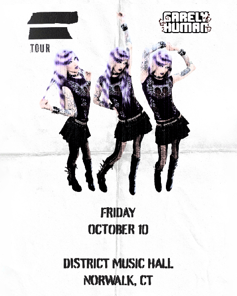 6arelyhuman to perform at district music hall in Norwalk connecticut in October 2025