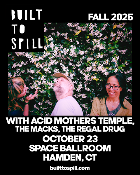 Built to spill to perform at space ballroom in hamden connecticut in October 2025