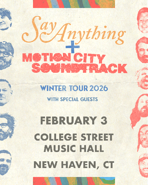 Say Anything + Motion City Soundtrack to perform at college Street music hall in February 2026