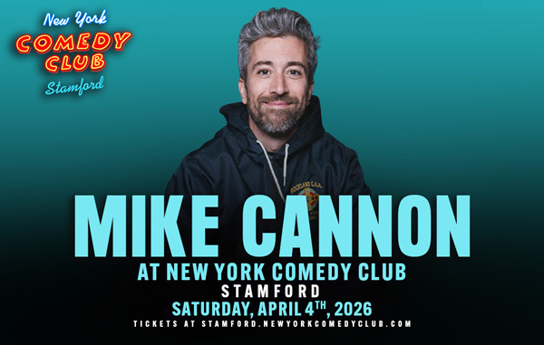 Mike Canaan to perform at New York comedy club stamford on April 4, 2026 