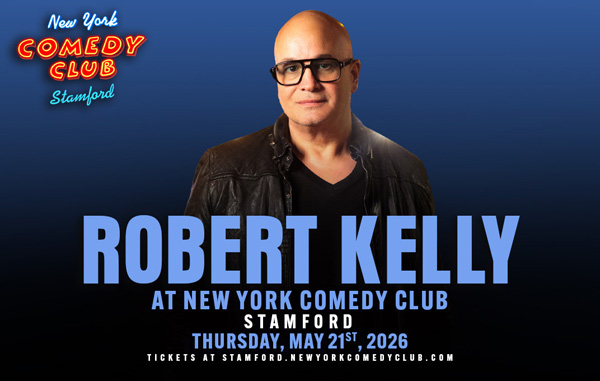 Robert Kelly to perform at New York comedy club stamford in may 2026