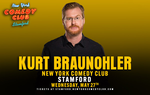 Kurt Braunohle to perform at New York comedy club stamford in may 2026
