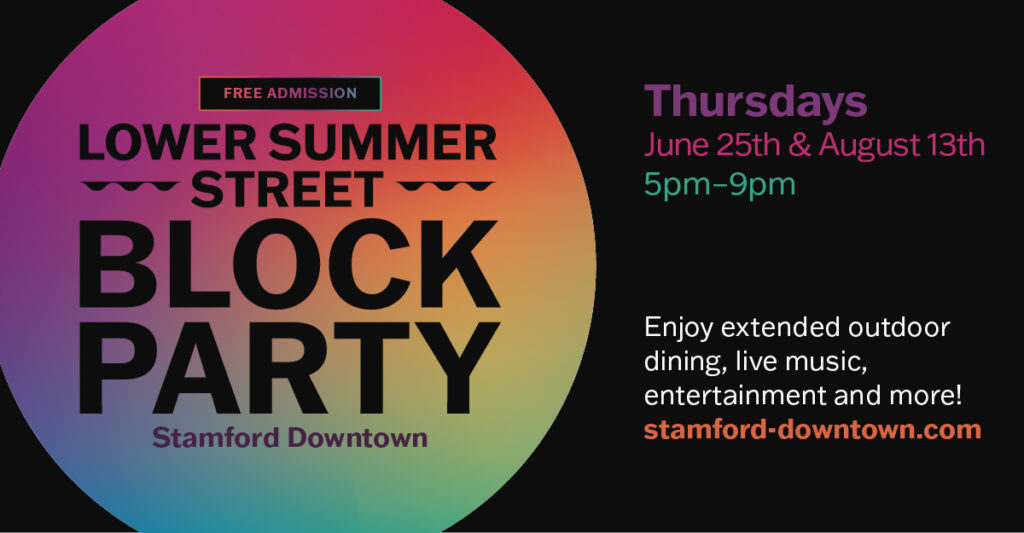 Lower Summer Street Block party returns to stamford in June and august 2026