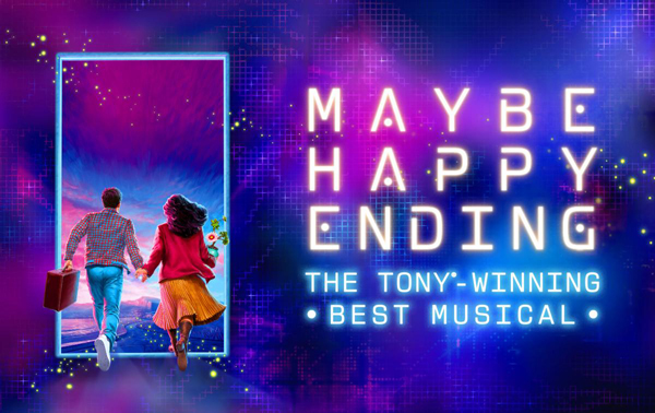 Maybe Happy Ending at the bushnell in hartford connecticut in february 2026