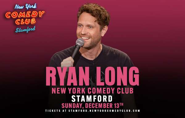 Ryan Long to perform at new york comedy club stamford in december 2026